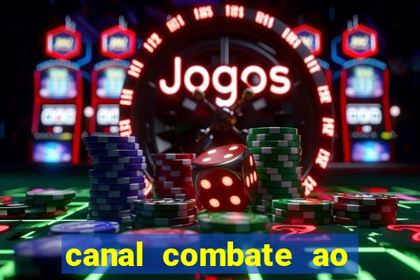 canal combate ao vivo online multicanais